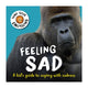 Book cover of: Tame Your Emotions: Feeling Sad. By: Susie Williams