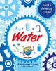Book cover of: Earth's Amazing Cycles: Water. By: Sally Morgan