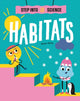 Book cover of: Step Into Science: Habitats. By: Peter Riley