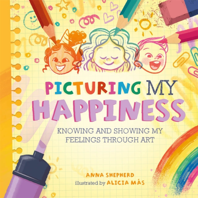 Book cover of: All the Colours of Me: Picturing My Happiness. By: Anna Shepherd