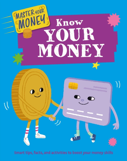Book cover of: Master Your Money: Know Your Money. By: Izzi Howell