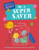 Master Your Money: Be a Super Saver 9781445186122 Claudia Martin