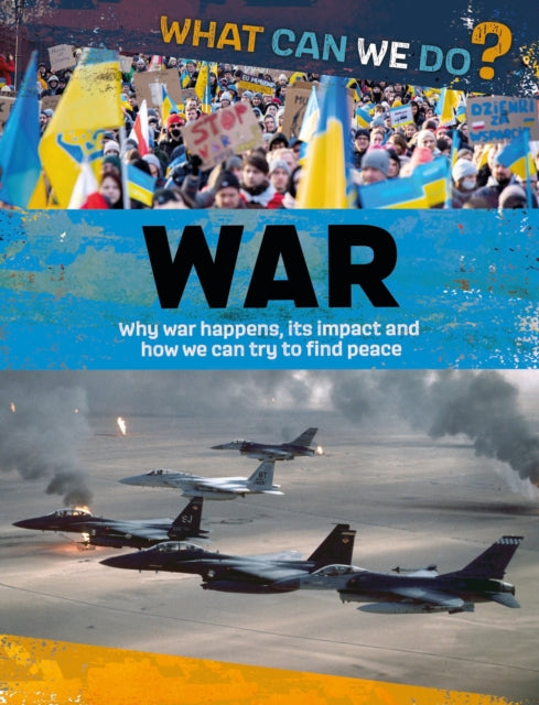 Book cover of: What Can We Do?: War. By: Alex Woolf