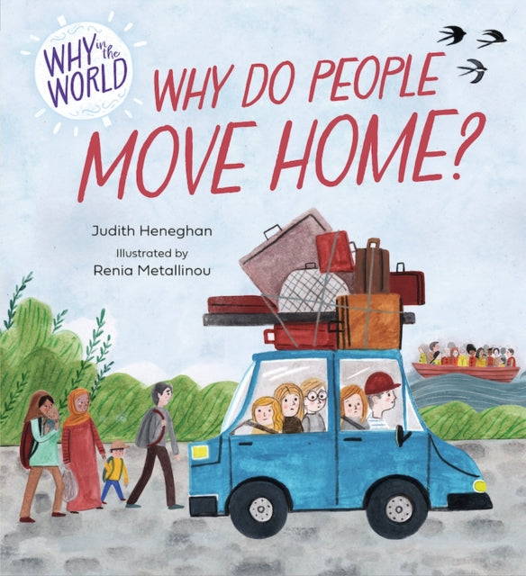 Book cover of: Why in the World: Why do People Move Home?. By: Franklin Watts