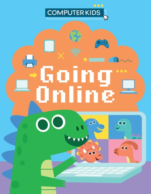 Book cover of: Computer Kids: Going Online. By: Clive Gifford