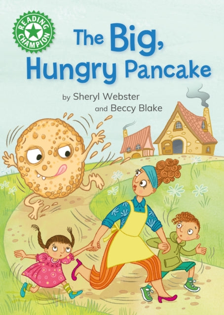 Book cover of: Reading Champion: The Big, Hungry Pancake. By: Sheryl Webster