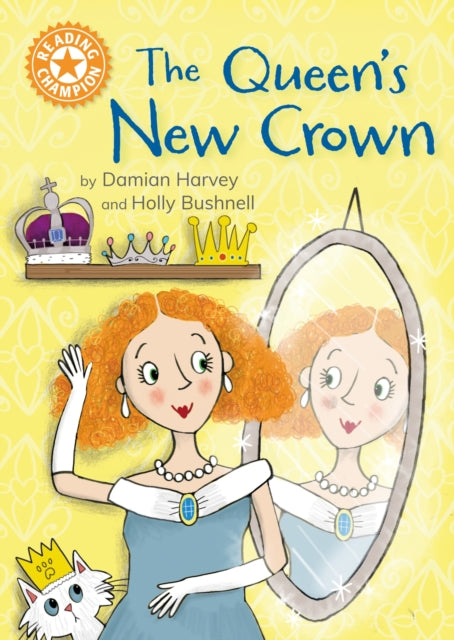 Book cover of: Reading Champion: The Queen's New Crown. By: Franklin Watts