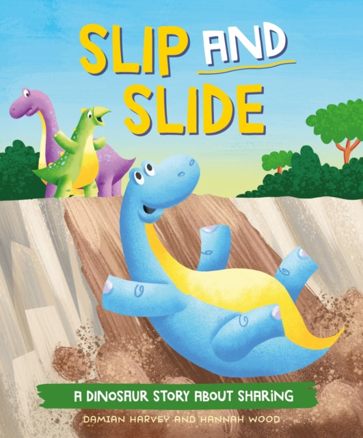Book cover of: Dinosaur Story: Slip and Slide. By: Adam Bushnell