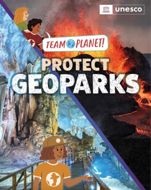 Book cover of: Team Planet!: Protect Geoparks