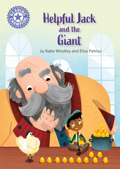 Reading Champion: Helpful Jack and the Giant, Independent Reading Purple 8 9781445190976 Katie Woolley