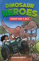Book cover of: Dinosaur Heroes: Terrifying T. Rex. By: Damian Harvey