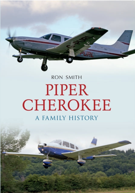 Book cover of: Piper Cherokee. By: Ron Smith