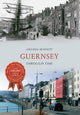 Book cover of: Guernsey Through Time