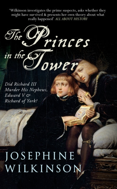 Book cover of: Princes in the Tower. By: Josephine Wilkinson