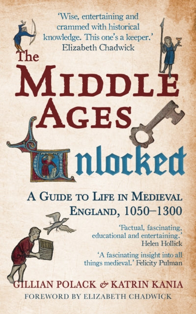Book cover of: Middle Ages Unlocked. By: Gillian Polack