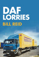 Book cover of: DAF Lorries. By: Bill Reid