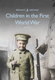 Book cover of: Children in the First World War. By: Mike Brown