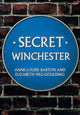 Book cover of: Secret Winchester. By: Anne-Louise Barton