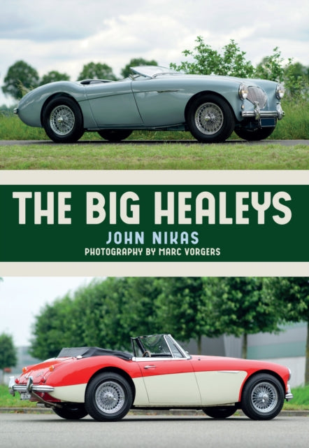 Book cover of: Big Healeys. By: John Nikas