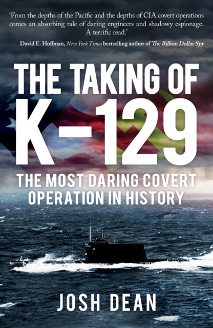 Book cover of: Taking of K-129. By: Josh Dean