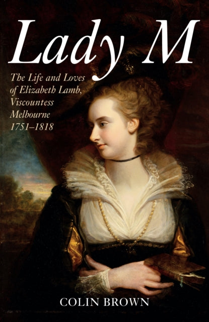 Book cover of: Lady M. By: Colin Brown