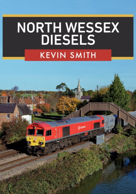 Book cover of: North Wessex Diesels. By: Kevin Smith