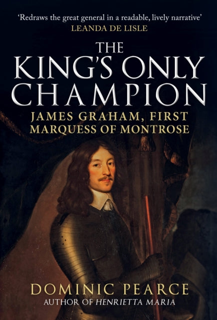 Book cover of: King's Only Champion. By: Dominic Pearce
