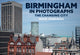 Book cover of: Birmingham in Photographs. By: Dave Jennings