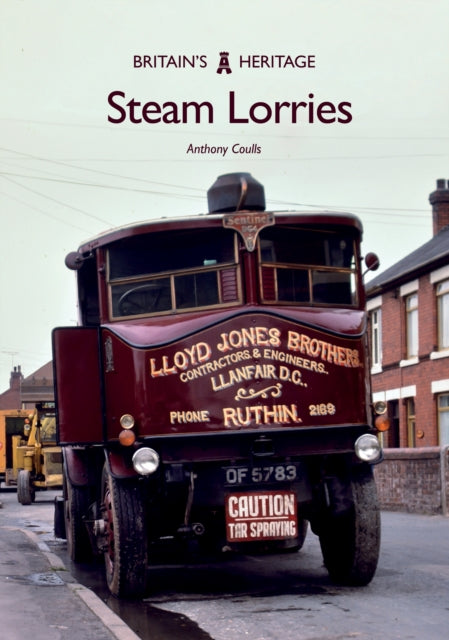 Book cover of: Steam Lorries. By: Anthony Coulls