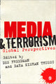 Book cover of: Media and Terrorism. By: Des Freedman