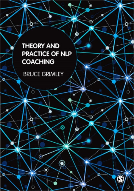 Book cover of: Theory and Practice of NLP Coaching. By: Bruce Grimley