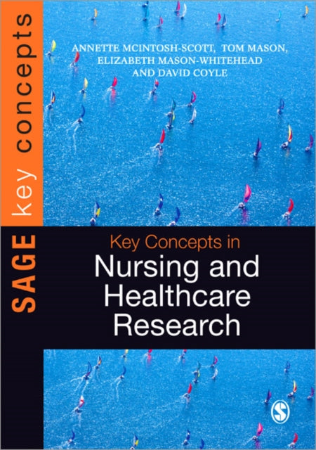 Book cover of: Key Concepts in Nursing and Healthcare Research