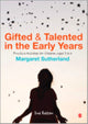 Book cover of: Gifted and Talented in the Early Years. By: Margaret Sutherland