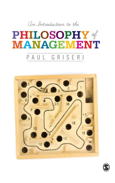 Book cover of: Introduction to the Philosophy of Management. By: Paul Griseri
