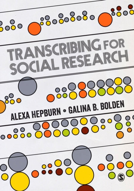 Book cover of: Transcribing for Social Research. By: Alexa Hepburn