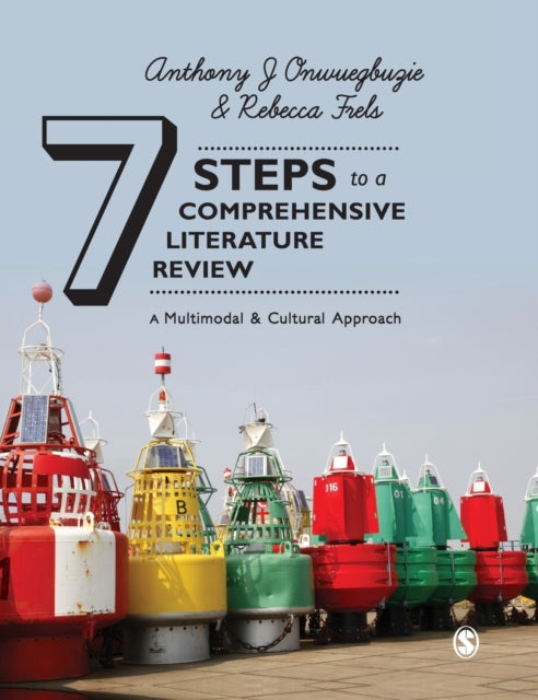 Book cover of: Seven Steps to a Comprehensive Literature Review. By: Anthony J. Onwuegbuzie