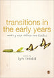 Book cover of: Transitions in the Early Years. By: Lyn Trodd