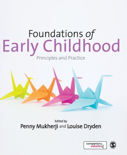 Book cover of: Foundations of Early Childhood. By: Penny Mukherji