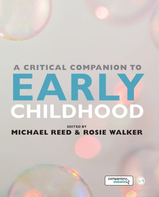 Book cover of: Critical Companion to Early Childhood. By: Michael Reed