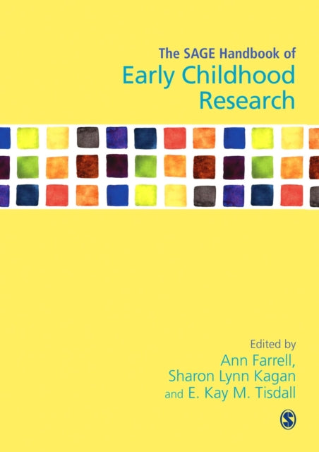 Book cover of: SAGE Handbook of Early Childhood Research. By: Ann Farrell