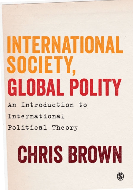 Book cover of: International Society, Global Polity. By: Chris Brown
