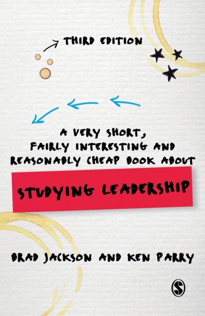 Book cover of: Very Short, Fairly Interesting and Reasonably Cheap Book about Studying Leadership. By: Brad Jackson