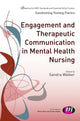 Book cover of: Engagement and Therapeutic Communication in Mental Health Nursing