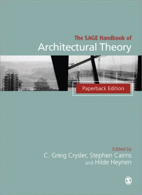 Book cover of: SAGE Handbook of Architectural Theory. By: Greig Crysler