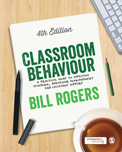 Book cover of: Classroom Behaviour. By: Bill Rogers