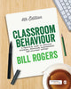 Book cover of: Classroom Behaviour. By: Bill Rogers