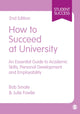 Book cover of: How to Succeed at University. By: Bob Smale
