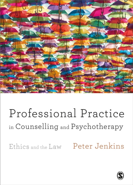 Book cover of: Professional Practice in Counselling and Psychotherapy. By: Peter Jenkins
