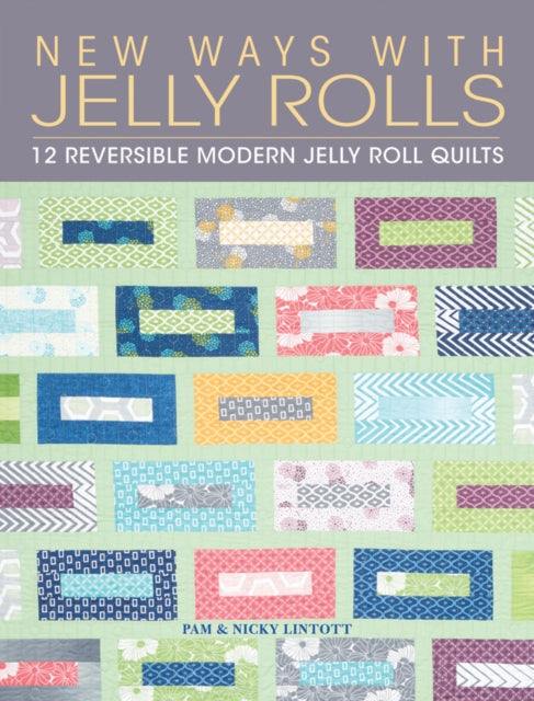 Book cover of: New Ways with Jelly Rolls. By: Pam Lintott