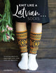 Book cover of: Knit Like a Latvian: Socks. By: Ieva Ozolina